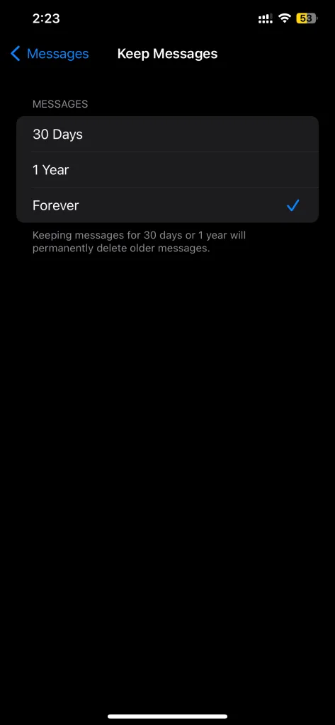 Ultimate Fix: What to Do When Messages Are Missing from iPhone 6 iPhone Message History setting showing ‘Keep Messages’ Selection Options